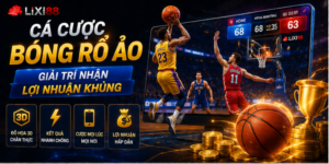 Cá Cược Bóng Rổ Ảo - Giải Trí Nhận Lợi Nhuận Khủng  
