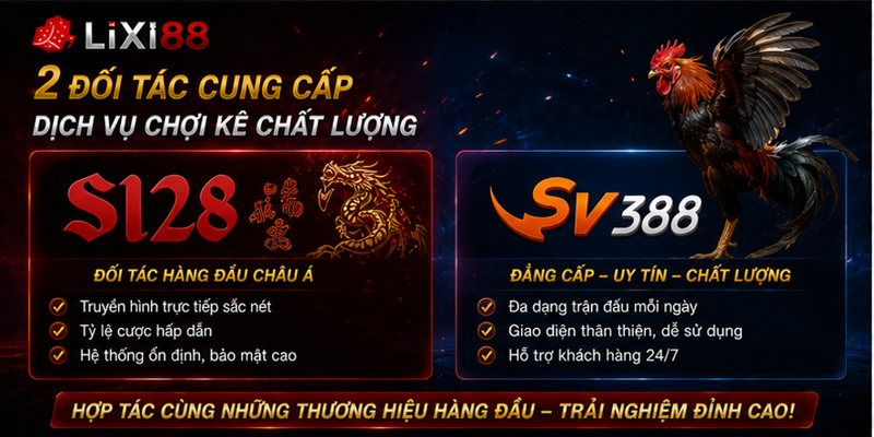 2 đối tác cung cấp dịch vụ chọi kê chất lượng 2 đối tác cung cấp dịch vụ chọi kê chất lượng