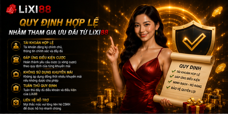 Giới thiệu khái lược về chính sách khuyến mãi Lixi88