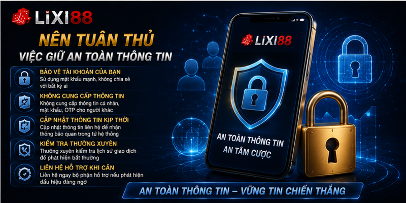Nên tuân thủ việc giữ an toàn thông tin