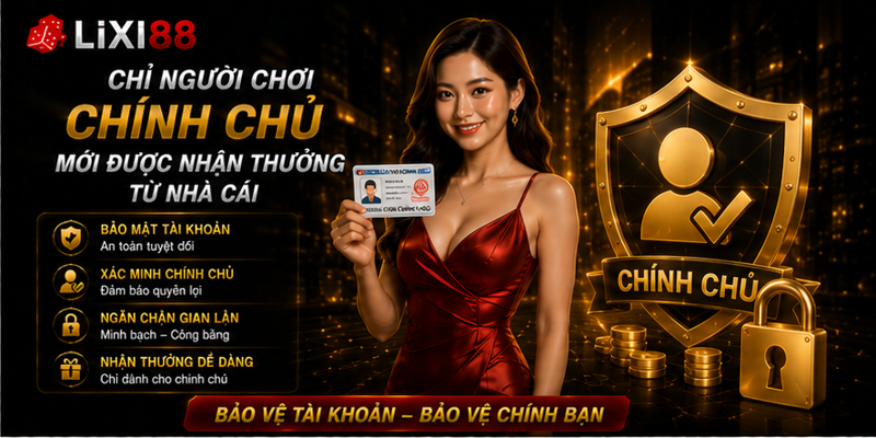 Chỉ người chơi chính chủ mới được nhận thưởng từ nhà cái