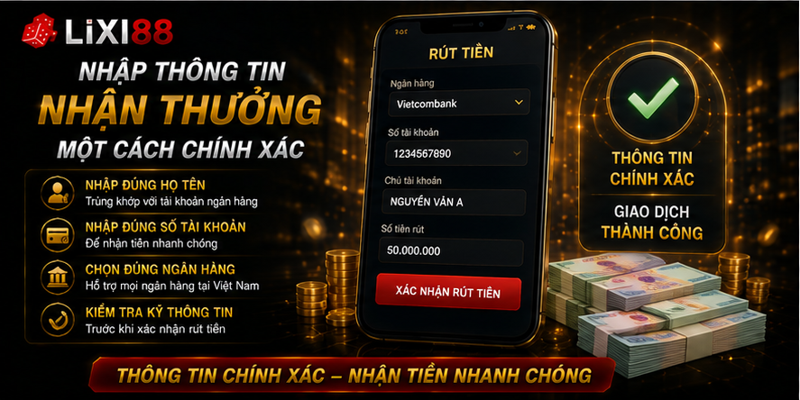 Nhập thông tin nhận thưởng một cách chính xác