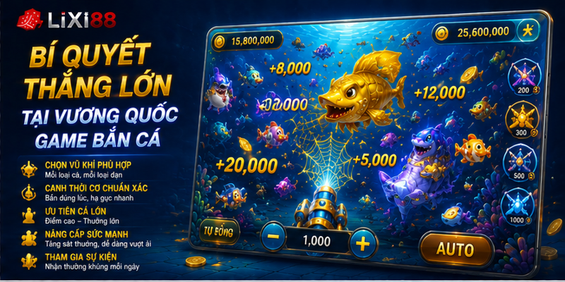 Vương quốc game bắn cá hấp dẫn người chơi mới Vương quốc game bắn cá hấp dẫn người chơi mới