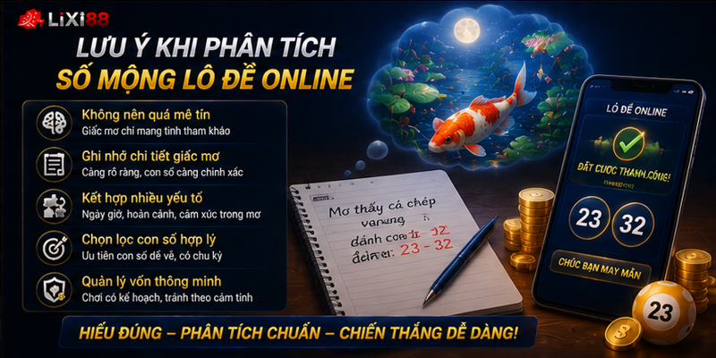 Lưu ý khi phân tích số mộng lô đề online Lưu ý khi phân tích số mộng lô đề online